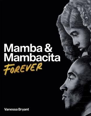 Mamba & Mambacita Forever