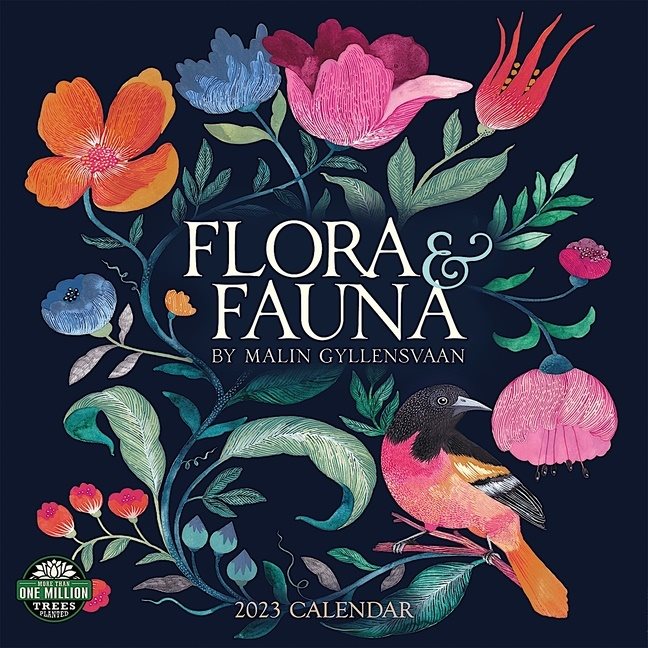 Flora & Fauna 2023 Calendar : By Malin Gyllensvaan