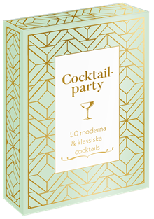 Cocktailparty : 50 moderna & klassiska cocktails